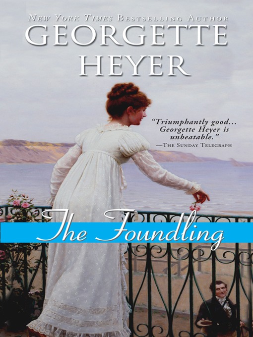Title details for The Foundling by Georgette Heyer - Wait list